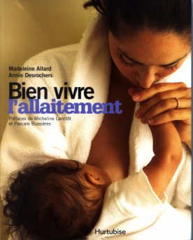 Bien vivre l'allaitement